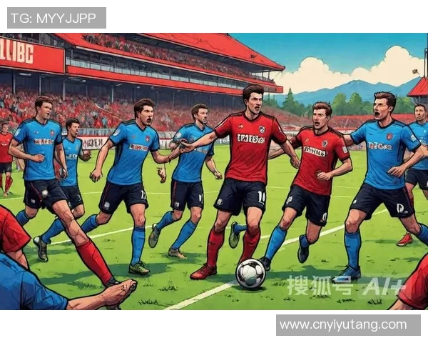 科隆与弗莱堡激战正酣最终结果揭晓引发热议